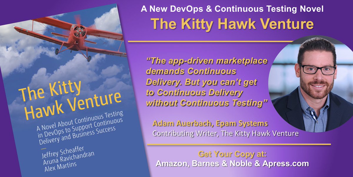 ericodell's tweet photo. https://t.co/gGPglU6b4U  The app-driven marketplace demands #ContinuousDelivery. But, you can’t even get to Continuous Delivery until you do #ContinuousTesting. Read #Agile &amp; #DevOps stories inspired by @Bugman31 in “The Kitty Hawk Venture” #ShiftLeft #CAinc https://t.co/zl12gDphCB