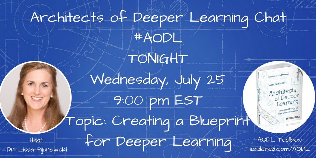 Join @lpijanowski TONIGHT for another #AODL Twitter Chat at 9:00 pm EST / 6:00 pm PST! Tonight's Topic: Creating a Blueprint for Deeper Learning. Don't miss it! #leadered #satchat #leadupteach #MSC2018 #KidsDeserveIt #edchat  soch.us/2uMJQ3s
