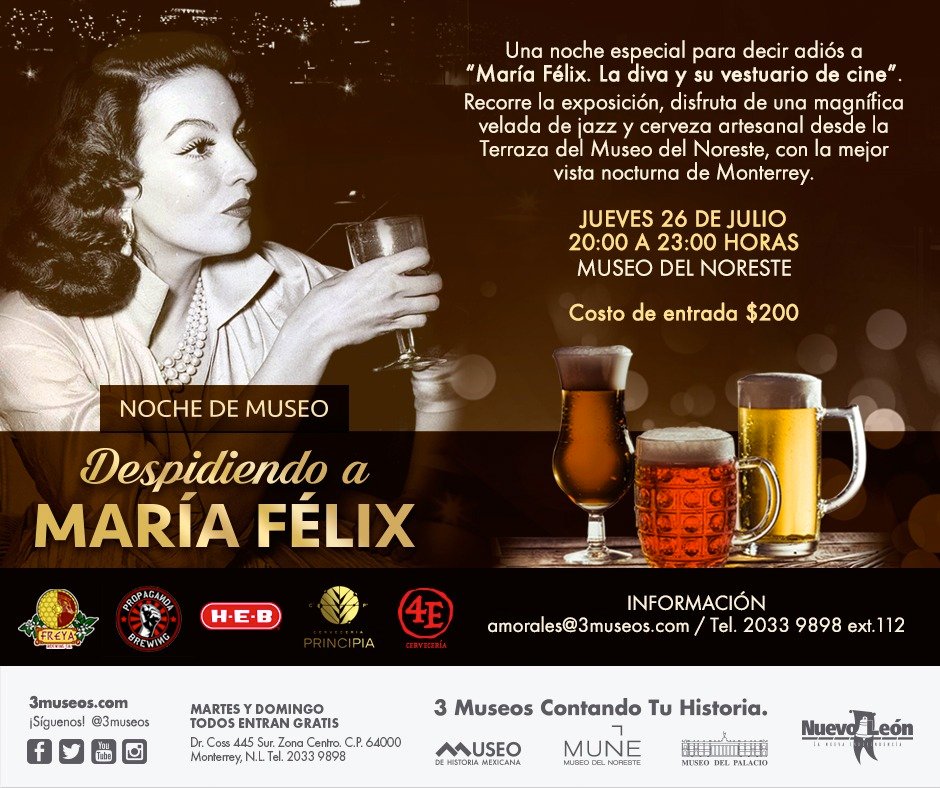PropagandaBrews's tweet photo. Disfruta de una noche de museo y despide a María Félix.
Jueves 26 de julio de 20:00 a 23:00 horas en el #MUNE.
#PropagandaBrewing #CervezaArtesanal #CraftBeer #NocheDeMuseo 3 Museos https://t.co/vOE4cX2swz