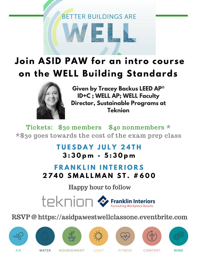 ASIDPAWest's tweet photo. Join us tomorrow, July 24th from 3:30-5:30 for an intro course on the WELL Building Standards. Members receive a special discounted price of just $30. (Non-members: $40) 
Make sure to stay afterwards for a happy hour to mingle and network. https://t.co/VIqhsLHwS7
