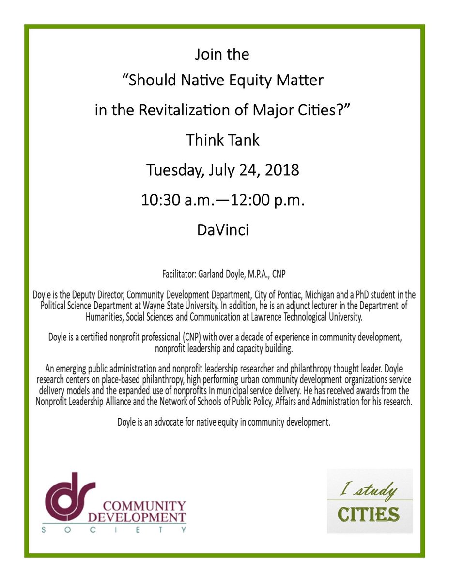 iStudyCities's tweet photo. Reminder #CommDev18 Conference Attendees "Should Native Equity Matter in the Revitalization of Major Cities" Think Tank is on Tuesday at 10:30 a.m. in DaVinci @CommDevSoc See you there https://t.co/4OaQUuUCYA