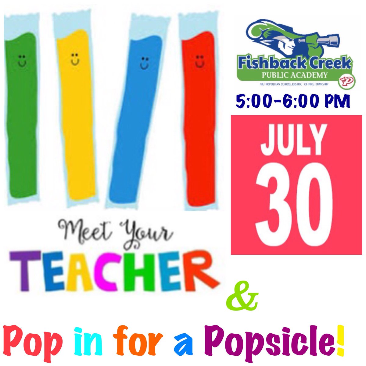 FCPA_PTO's tweet photo. Save the Date! Join us next Monday, July 30th from 5:00-6:00PM to Meet your Teachers, Tour the School & POP in for the Popsicle Social! All teacher assignments will be posted in the front lobby! Come see old friends & find out about this year’s activities! @FcpaMsdpike #FCPAPTO https://t.co/tGkC1UsM5I