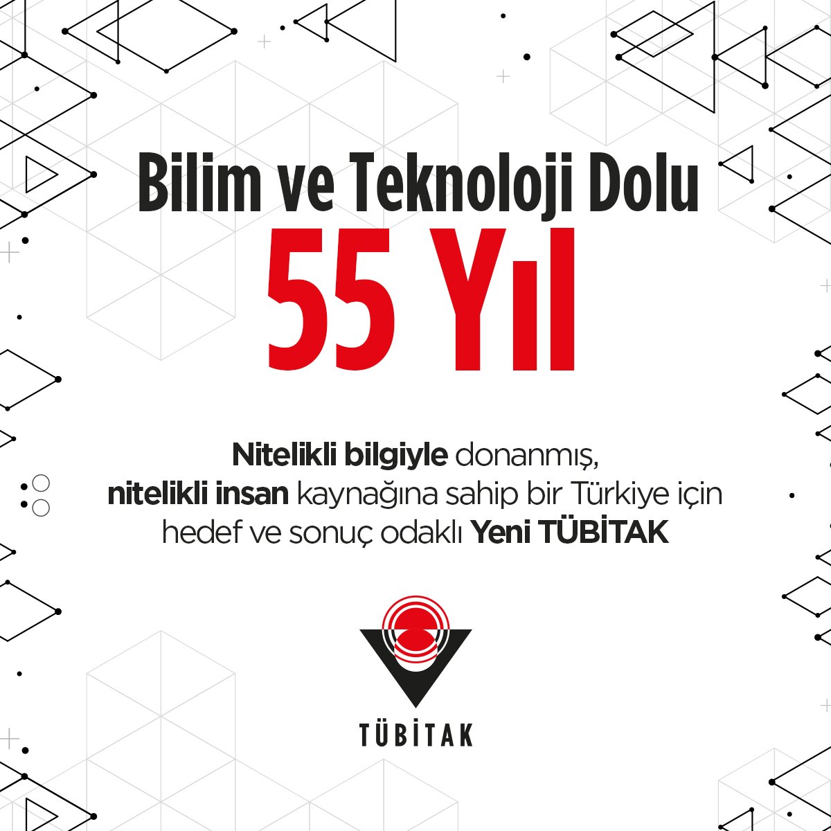 Bilim ve Teknoloji dolu 55. yıl...