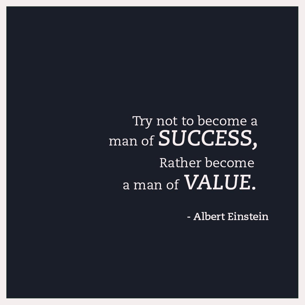 Try not to become a man of success rather become a man of value kyrill redford