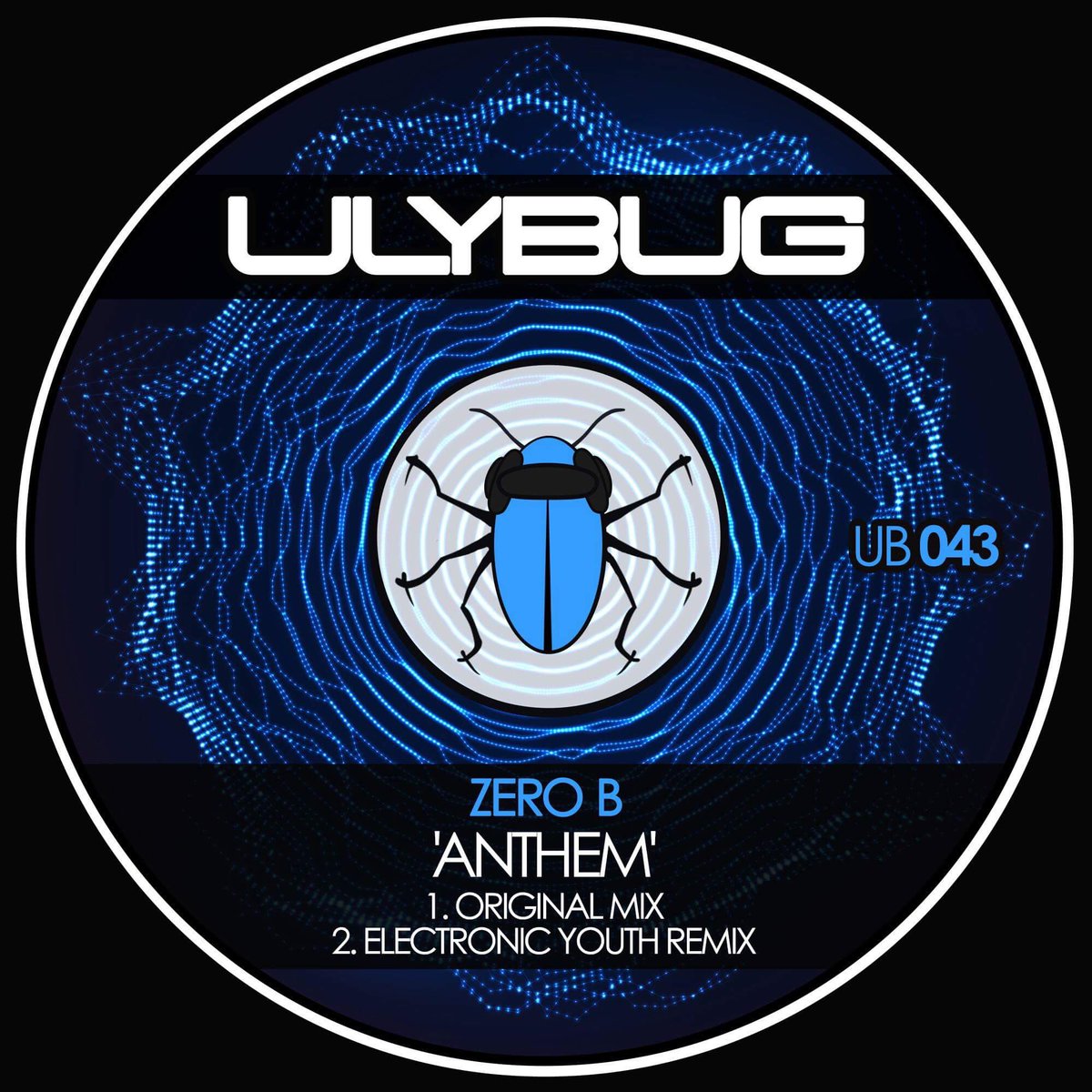 Ulybug Music (@ulybugmusic) on Twitter photo Check out the <a href="/Trackitdown/">Trackitdown</a> website for @ZeroB with #Anthem with @ElectronicYouth on remix duties. Get your copy here: goo.gl/ffWo9H on <a href="/UlybugMusic/">Ulybug Music</a> from <a href="/jonathanulysses/">Jonathan Ulysses</a> label Get your copy Here: Check out the <a href="/Trackitdown/">Trackitdown</a> website for @ZeroB with #Anthem with @ElectronicYouth on remix duties. Get your copy here: goo.gl/ffWo9H on <a href="/UlybugMusic/">Ulybug Music</a> from <a href="/jonathanulysses/">Jonathan Ulysses</a> label Get your copy Here: