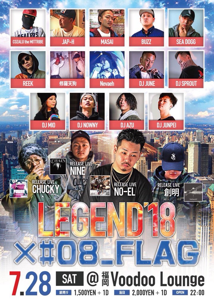 Rhymeboy's tweet photo. 【#今週】
7.28.Sat
〓LEGEND'18 × #08_FLAG〓
at Voodoo Lounge

OPEN 22:00

▪︎Release LIVE
CHUCKY
NENE
NO-EL
創明

#福岡 https://t.co/hfhUX1ZhjI