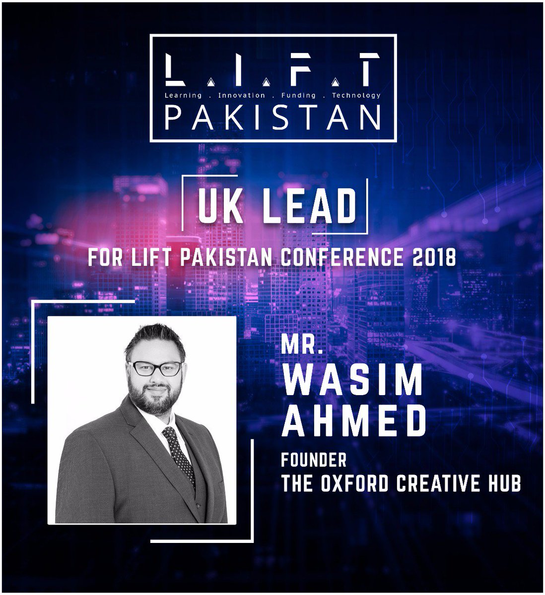 LiftPakistan's tweet photo. Proud to announce Mr. Wasim Ahmed as UK Lead for Lift Pakistan. Mr. Wasim Ahmed is CEO of Oxford Creative Hub. It is a is grand idea to help establish entrepreneurship throughout society. 

#LifPakistan #Lift18 https://t.co/VHG9iba7fC