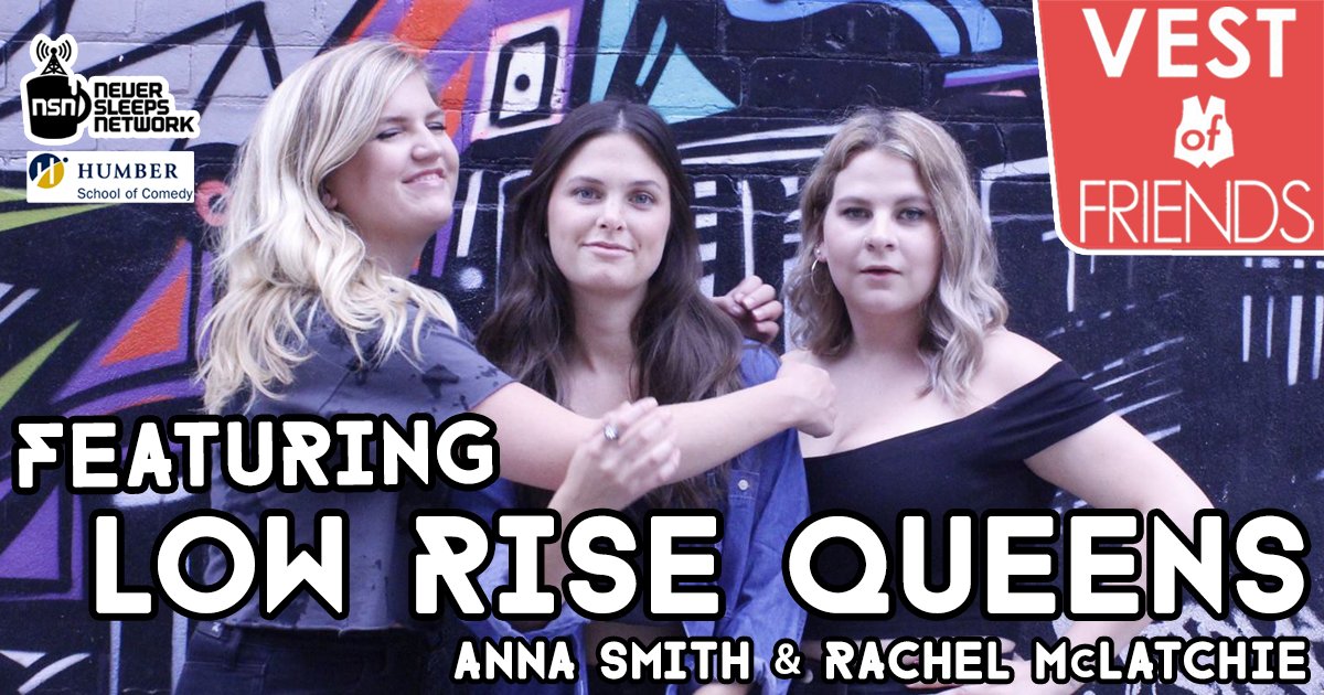 NeverSleepsNet's tweet image. New @VestofFriends with @hallworthmarc and @morganjgeorge! Meet BFFs and hilarious queens - Low Rise Queens, that is - @annasmith401 and @rachmclatch05! buff.ly/2LgZmPl supported by @HumberComedy #TOComedy #womenincomedy #comedy