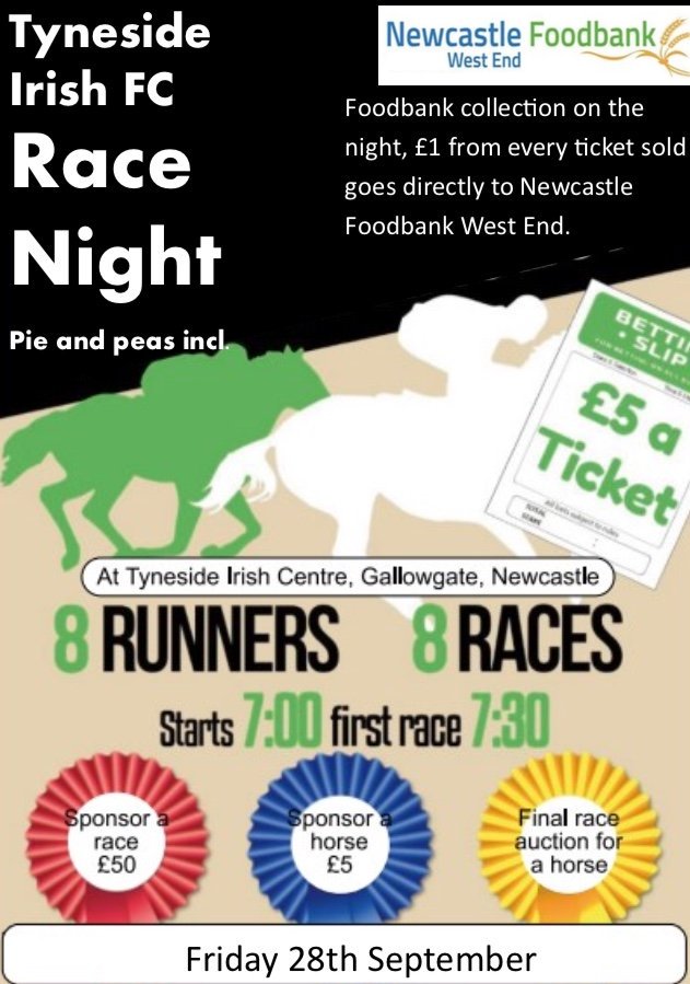 Things coming along nicely for the annual Tyneside Irish FC race night- we are still on the lookout for business and organisations to help with donations - we are also donating and collecting for @WEFoodbank on the evening #gosforth #NE1RestaurantWeek #Nefollowers #racenight