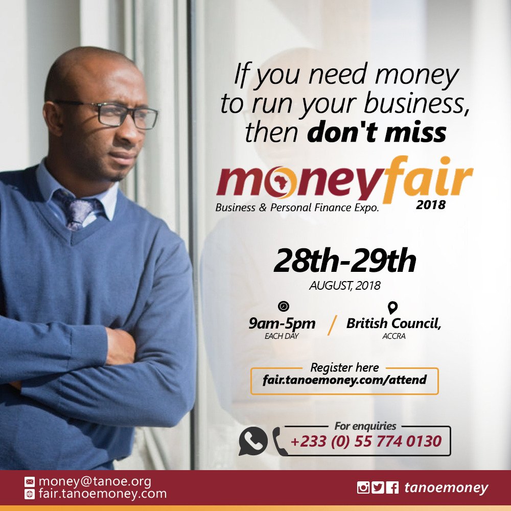 TANOEstudents's tweet photo. Attend, Exhibit or Sponsor the upcoming #MoneyFair2018

For enquiries, call us or WhatsApp us on +233 (0)557 74 0130 or email us at money@tanoe.org

Read More at https://t.co/bOngbVQCiv
#MoneyFair #BusinessAndPersonalFinanceExpo #TANOEMoney https://t.co/VssISGco3m