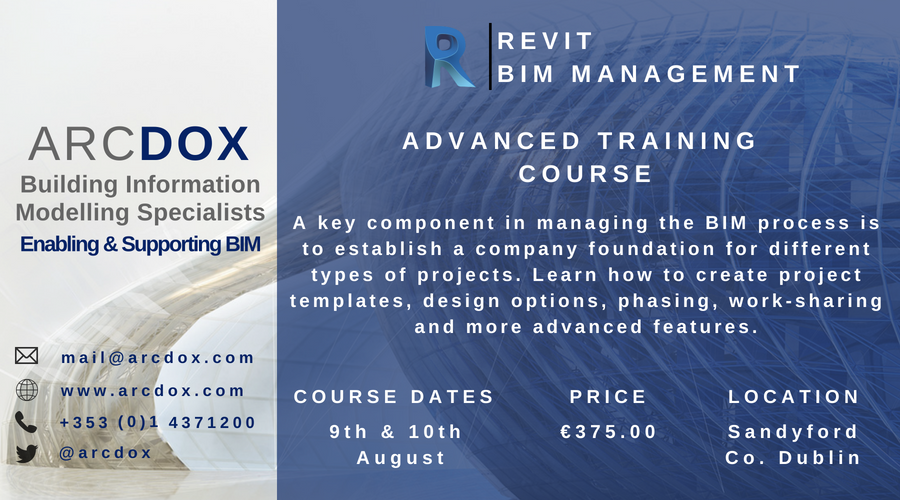 Arcdox's tweet photo. Revit BIM Management - 2 days Training Course with @Arcdox on #BIM standards, project templates, work-sharing &amp; more. 9th &amp; 10th August, Sandyford, Dublin. #Revit https://t.co/9HhlPLH5Yl