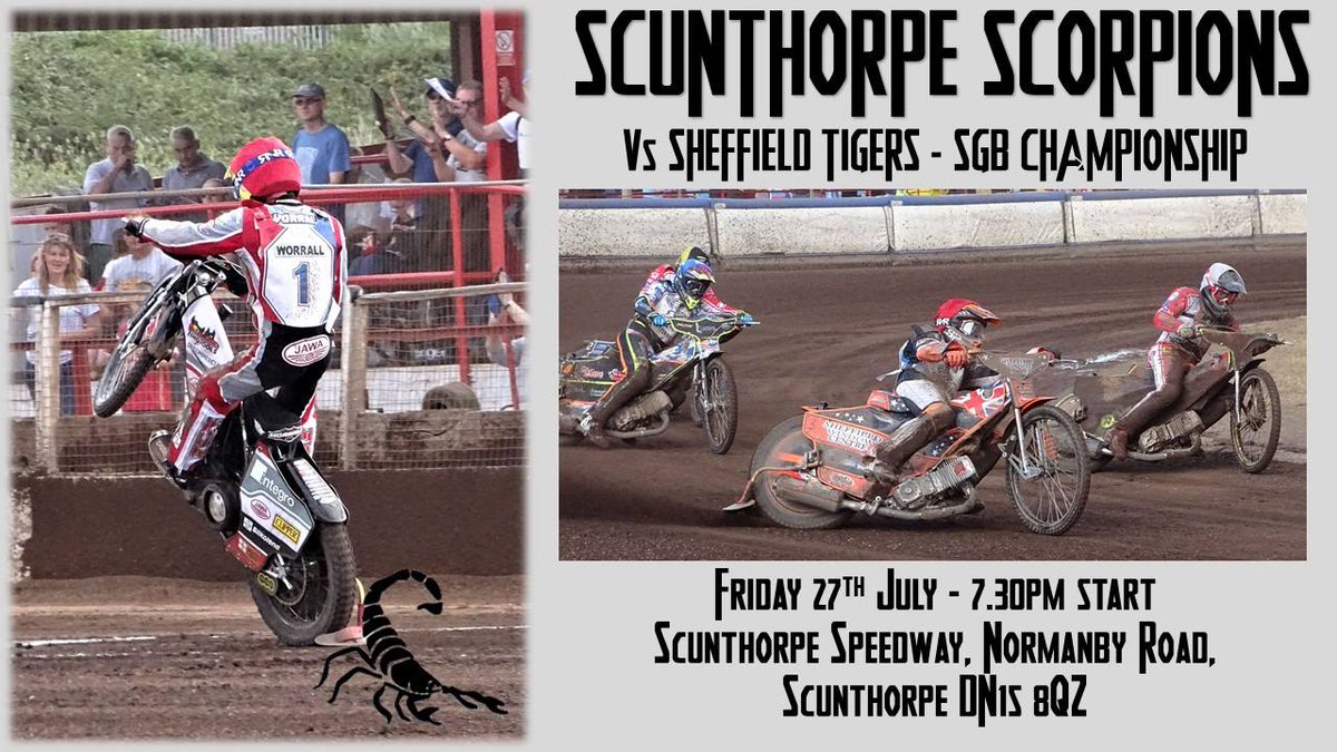 SpeedwayScunny's tweet photo. THIS WEEK'S SMOKING HOT ACTION: We welcome Sheffield Tigers to the Eddie Wright Raceway on FRIDAY (7.30pm) in another must-win fixture for Scorpions. It's bound to be an explosive LOCAL DERBY, so DON'T MISS IT! #ChasingSilverware #TopClassAction #FridayNightIsSpeedwayNight https://t.co/fsoteLWZ6l