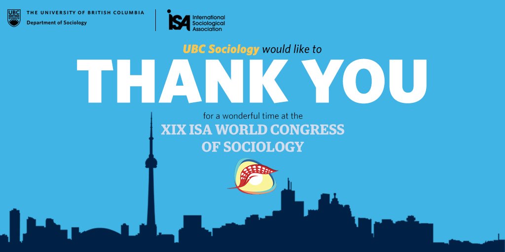 UBCSociology's tweet photo. We just wanted to say THANK YOU for an incredible #isa18wcs! We hope you've been inspired by all the amazing discussions, presentations and sessions that have taken place. A big thank you to @csa_sociology @isa_sociology! #UBCSoci https://t.co/qzUsUU6tOf