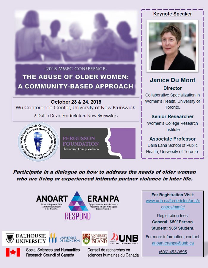 ANOART_ERANPA's tweet photo. We would like to encourage everyone to attend the upcoming #2018MMFCConference on #AbuseOfOlderWomen at #UNB. The evening public event, on the 23rd of October is FREE! The conference fee for the next day is $50/adult &amp; $35/student (lunch and parking included) See you there! https://t.co/vRbZBxJQ0x