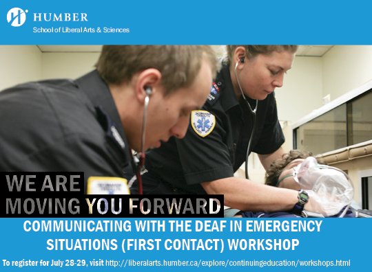 humberce's tweet photo. Registration for @HumberCE_LAS Communicating with the Deaf in Emergency Situations workshop is now open! Take a step towards learning ASL and about Deaf culture on July 28 and 29: https://t.co/bZ7Vfhl0gj https://t.co/8AHw5FvQyp