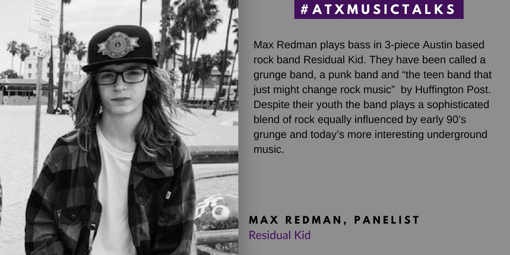 Our third and final #ATXMusicTalks panelist is 17 year old Max Redman of <a href="/ResidualKid/">-</a>. 

Read more about Max and his band below 👇.