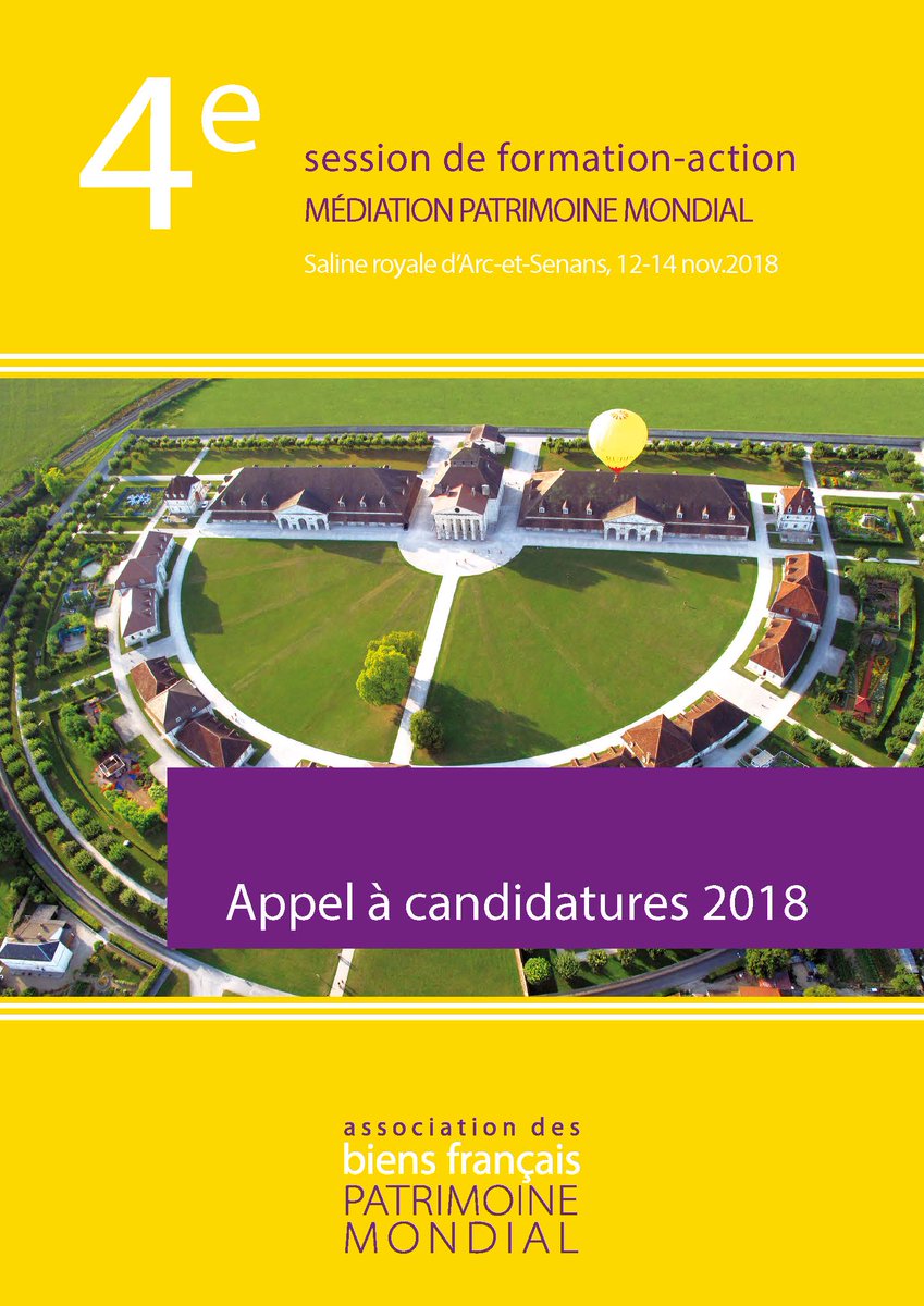Abfpm's tweet photo. Ouverture des pré-inscriptions à la quatrième session nationale de formation-action « médiation patrimoine mondial », Arc-et-Senans, 12-14 novembre 2018. Information et inscription : https://t.co/PeoYgkkurs https://t.co/PH5k5ABltE