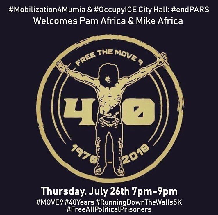 Come out Thursday to #OccupyICE ! Mike Africa Jr and Pam Africa will be there 👊🏾 Philly City Hall #freemumia #endPARS #SanctuaryCity #onamove #freethemove9 #occupyicephl