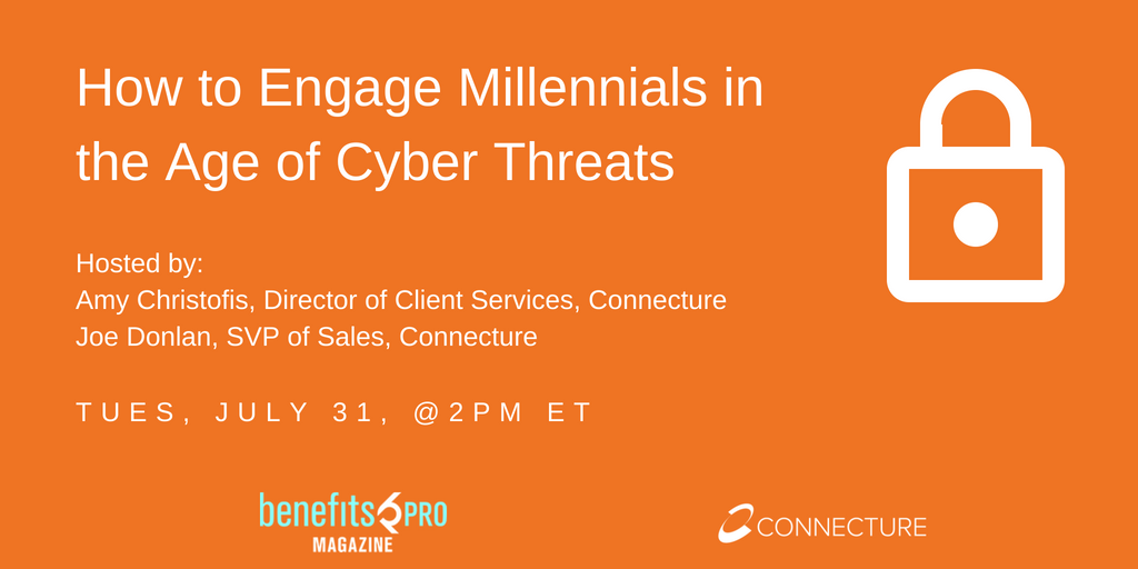 Connecture's tweet photo. Webinar: Join our own @AmyChristofis &amp; @JoeDonlan as they discuss navigating #cybersecurity benefits among the #Millennial workforce. https://t.co/yh5g4dfu0X via @Benefits_PRO https://t.co/E4dqlHpRoI
