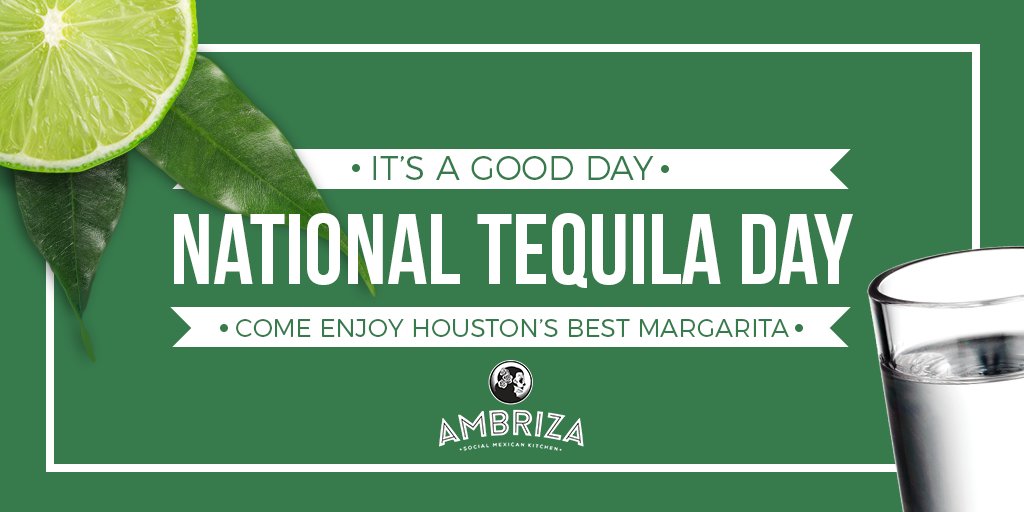 AmbrizaKitchen's tweet photo. Did you know it's #NationalTequilaDay? Come celebrate with the 2018 @HoustonPress #BestMargarita in #Houston! 

House #Margaritas
2pm - 3pm - $3 Margaritas
3pm - 4pm - $4 Margaritas
4pm - 5pm - $5 Margaritas
5pm - 7pm - $5.75 Margaritas

#progressivehappyhour #happyhoureveryhour https://t.co/GojKYyHWn8