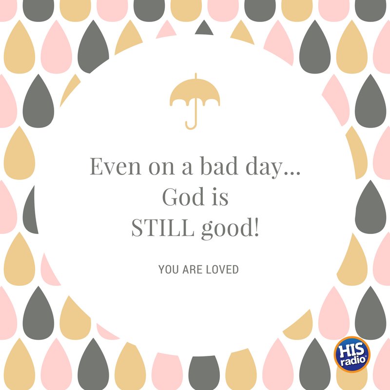 HisRadio's tweet image. No matter the circumstance, He is still good! #IamHIS #HeIsGood #Daniel318