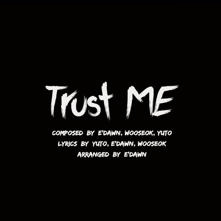 Pentagon Streaming Th Cerberus En Twitter Trust Me Yuto With Edawn Wooseok Composed By E Dawn Wooseok Yuto Lyrics By Yuto E Dawn Wooseok Arranged By E Dawn T Co Y6bkraluka Pentagon 펜타곤 เพนทากอน