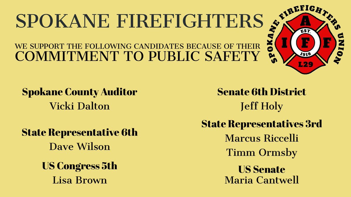 IAFFLocal29's tweet photo. Spokane Firefighters support those who support public safety!! Remember to vote by August 7th #Vote #IAFF #WSCFF https://t.co/mtS36bwm2V