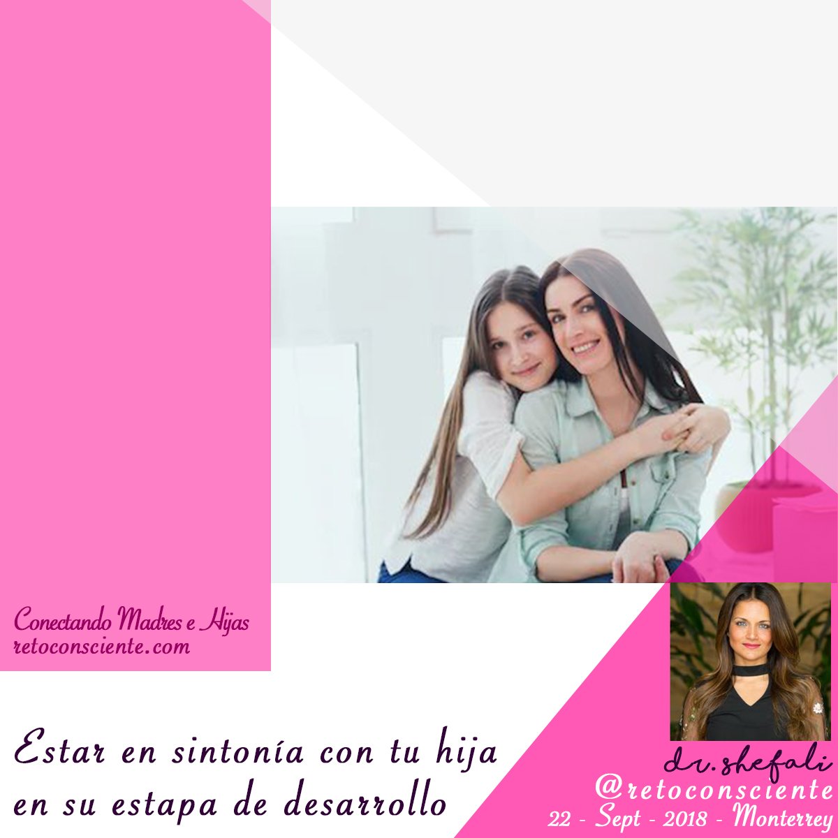 drshefalimexico's tweet photo. Atrévete a vivir esta experiencia junto a tu hija adolescente, de la mano de Shefali 💞
¿Qué puedo lograr con ayuda de "Conectando Madres e Hijas"?
#RetoConsciente
https://t.co/4lbd5TuXMx
#shefalienméxico
#monterrey https://t.co/rwLEtQjstD