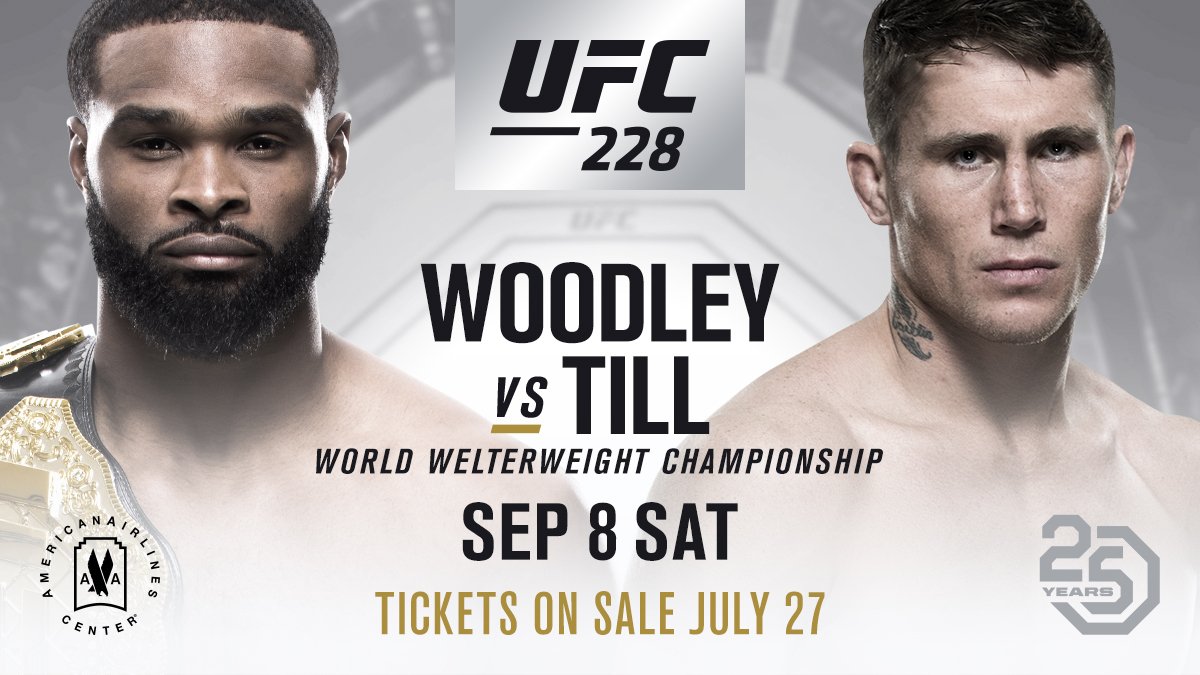 ufc's tweet image. Welterweight title is on the line in Texas! 

@TWooodley takes on @DarrenTill2 at #UFC228 in Dallas! 
🎟 7/27