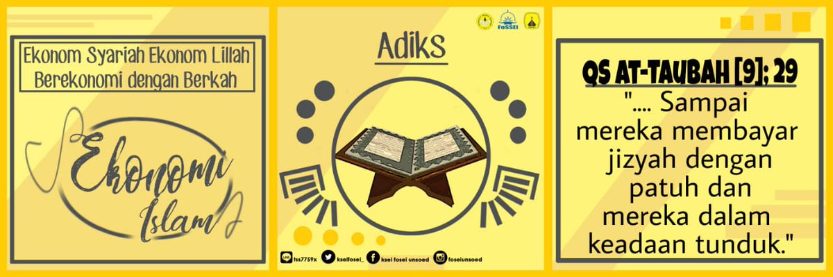 [ ADIKS ]

Jizyah berarti membiarkan non-Muslim untuk bebas hidup di pemerintahan Islami tanpa harus mereka merubah agamanya. Selengkapnya cek Instagram kami 😊 instagram.com/foseiunsoed/
#KitaFosei
#Adiks
#MediaKece
#FosseiJateng
#FosseiNasional
