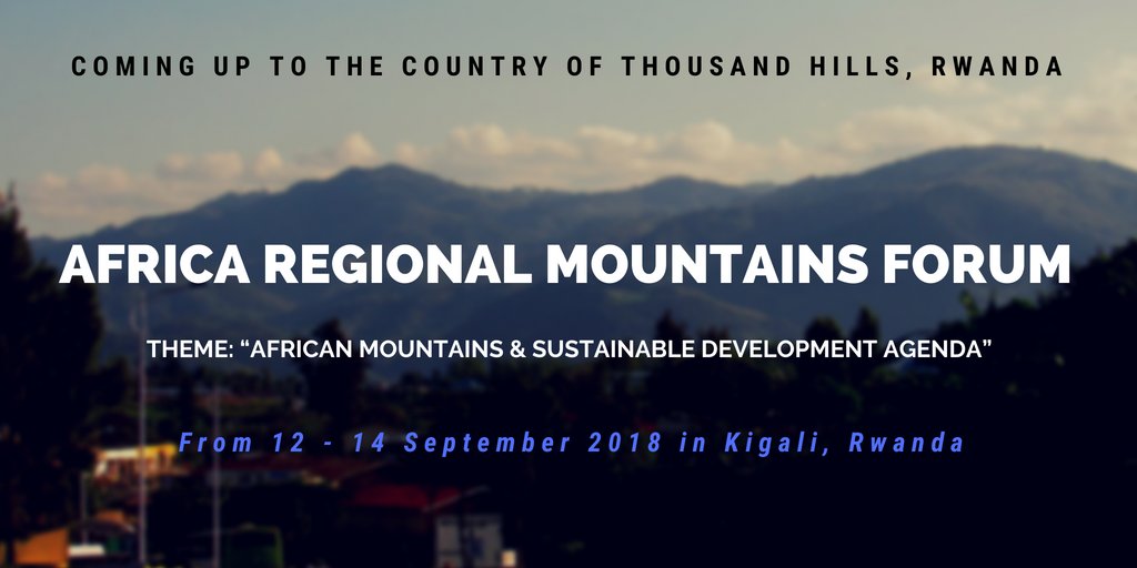ARCOSNetwork's tweet photo. @ARCOSNetwork in #collaboration with @EnvironmentRw  and #partners are organizing second Africa Regional Mountains Forum #ARMF-2018 to take place from 12-14 September 2018 in Kigali, Rwanda. More in event concept here: https://t.co/XwfQ6Rl8W0
@Mountainslovers @GlobalMountains https://t.co/Xv3RAjGYb0