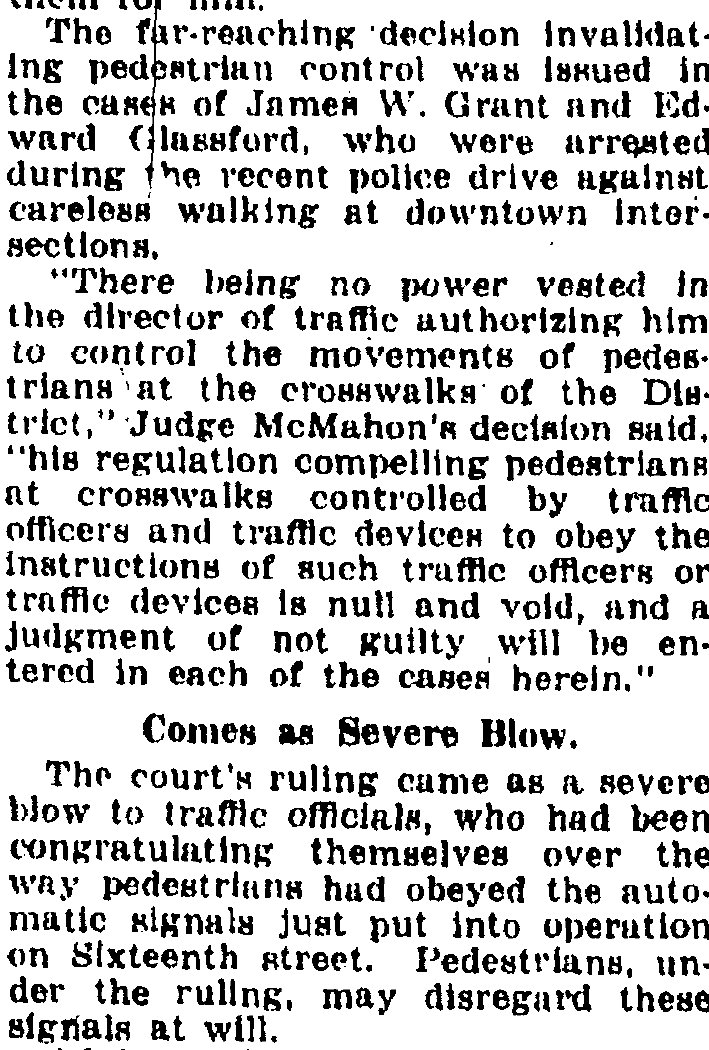 I realize many of you are thousands of tweets ahead of me, but this is my 5000th, so I want it to be special. On January 7, 1926, the Washington Evening Star reported that Judge John P. McMahon had invalidated the District's fledging "jaywalking" regulation.