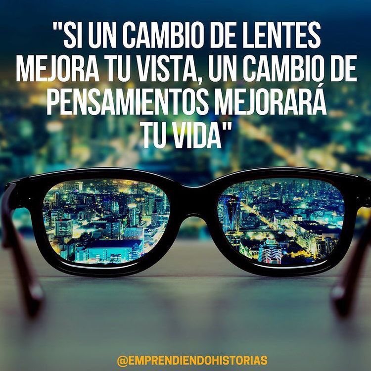 Resultado de imagen para cambia tu manera de pensar para que cambie tu manera de vivir