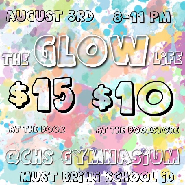 QCHSStuCo's tweet photo. QCHS!!!! Our annual glow dance is FRIDAY AUGUST 3RD aaaand the theme is... THE GLOW LIFE (Kanye West-The Good Life)!!! Make sure you RT and tell all your friends, can’t wait to see everyone there ✨ https://t.co/J69mc5xwAS