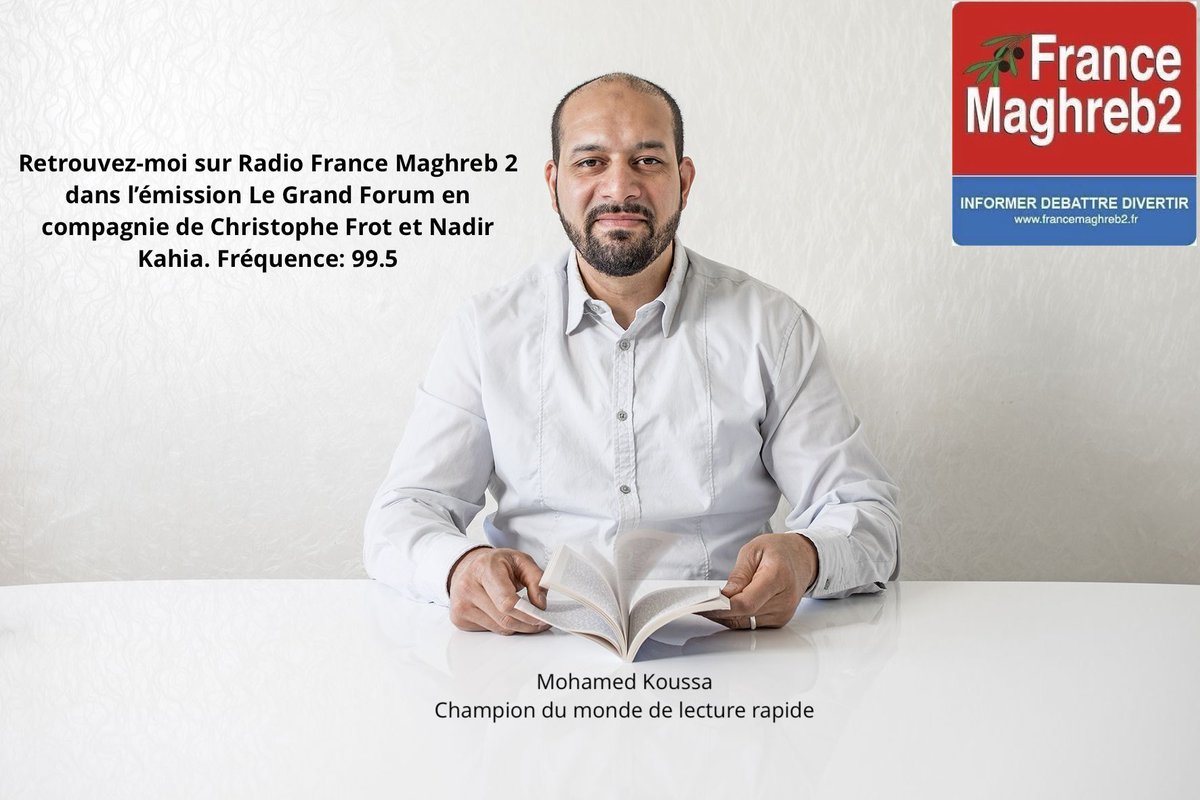 mohkoussa's tweet image. 🎙PASSAGE RADIO:
Retrouvez-moi mercredi 24 juillet sur Radio France Maghreb 2, dans l&apos;émission le Grand Forum en compagnie de Christophe Frot et Nadir Kahia. Fréquence: 99.5
#mkacademy #lectureapide #lecture_rapide #mohamedkoussa

Infos: buff.ly/2JRz3JU