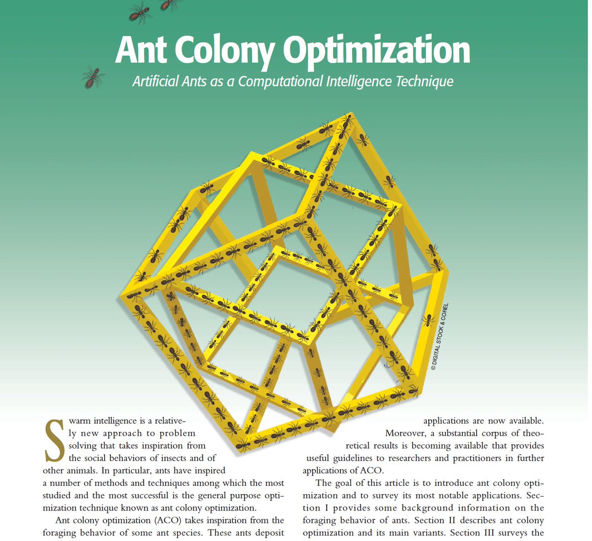 Ant colonies are like liquid brains, collectively solving problems in a distributed way. Can we get inspiration from them to solve our problems? Ant Colony Optimisation is the answer. See the paper courses.cs.ut.ee/all/MTAT.03.23… @MarcoDorigo_ULB