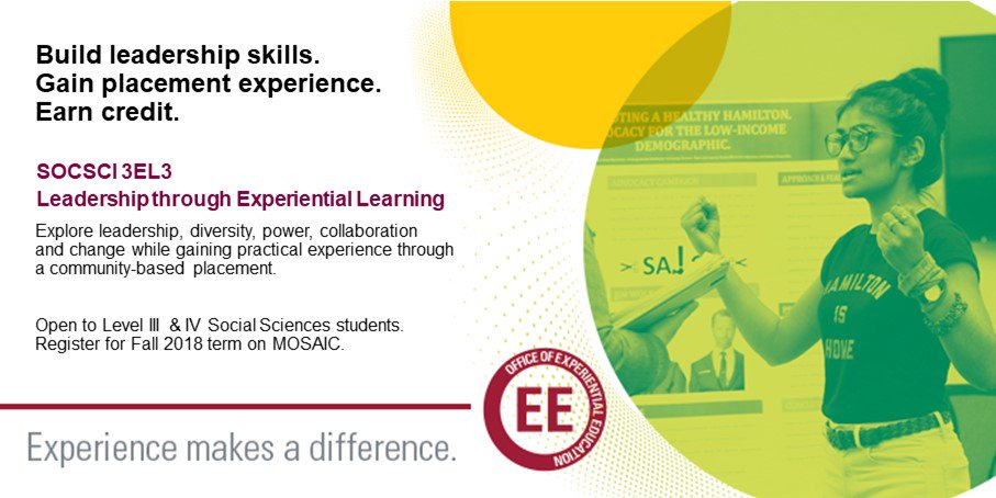 Build your leadership skills through coursework &amp; a 24-hour community-based placement. SOCSCI 3EL3 Register on MOSAIC! bit.ly/3el3info  #experiencematters #community #leadership