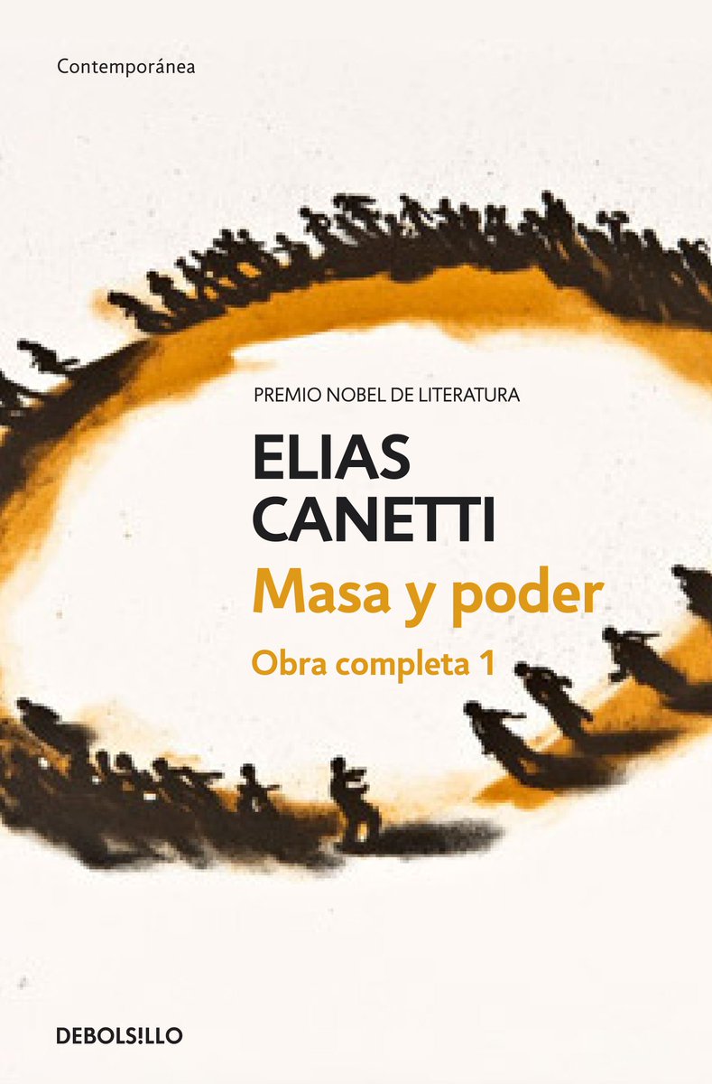 de_buena_tinta_'s tweet photo. A medio camino entre el estudio antropológico y el ensayo histórico, en  #MasaYPoder Canetti intenta explicar por qué la psicología de la masa es distinta, y a menudo opuesta, a la de los individuos que la componen https://t.co/xe2kKJ0TTR #EliasCanetti https://t.co/qJeX3pKlbv