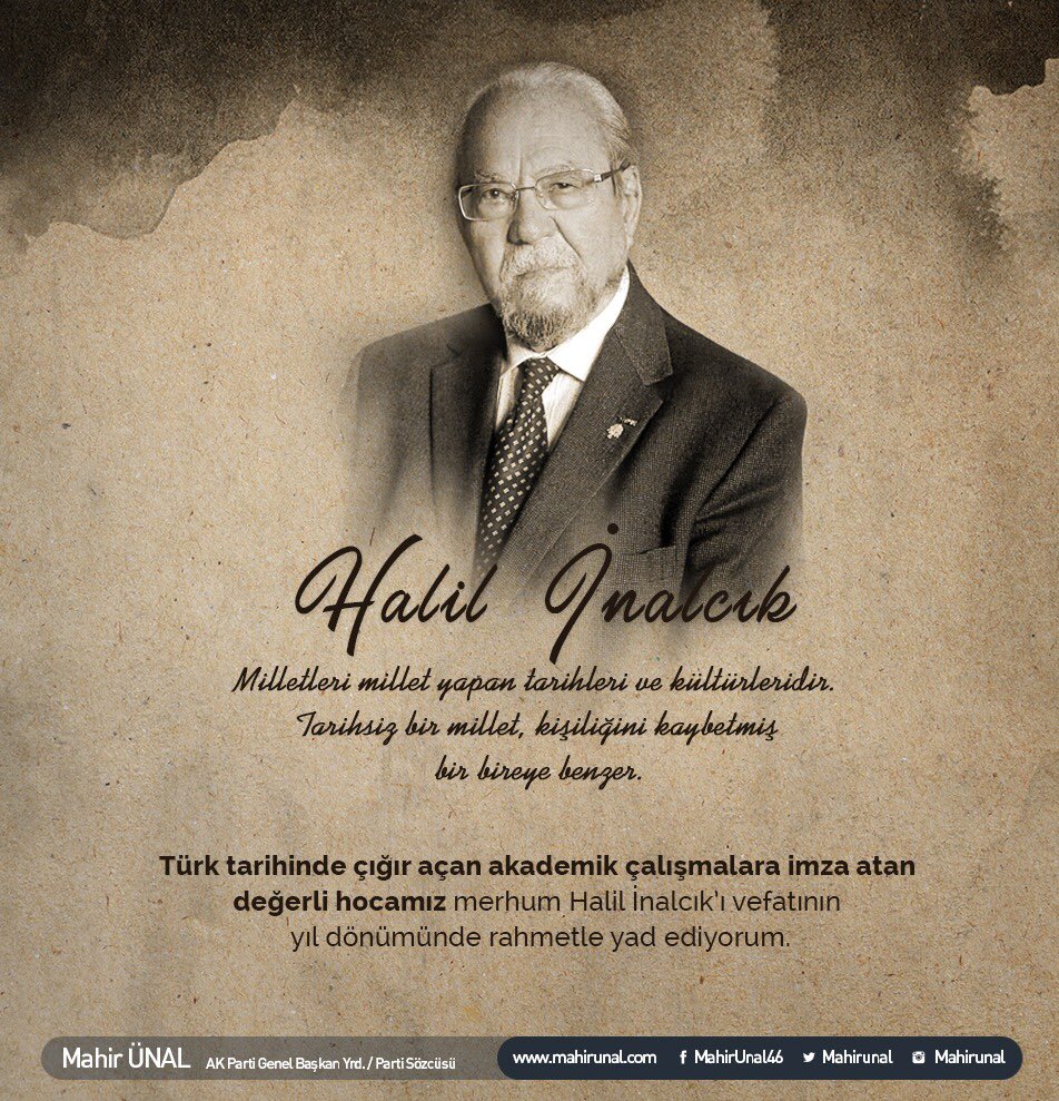 Türk tarihinde çığır açan akademik çalışmalara imza atan değerli hocamız, merhum #Halilİnalcık’ı vefatının yıldönümünde rahmetle yâd ediyorum.