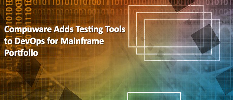 evanderburg's tweet image. #Compuware Adds Testing Tools to DevOps for #Mainframe Portfolio i.securitythinkingcap.com/QcjNHG