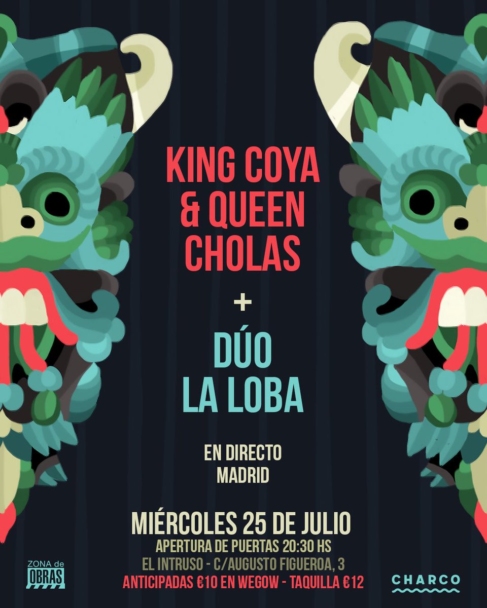 charcomusica's tweet photo. 〰 Esta noche recorremos los más fascinantes sonidos sudamericanos junto a @KingCoya & #QueenCholas + #DuoLaLoba en directo en @ElIntrusoMadrid! 🎶👌
Últimas anticipadas en @wegowES 🎟 https://t.co/qc0wFm1xNB
Vente a disfrutar la mejor música para una noche de verano única 🌝 https://t.co/LGa2XxXEVW