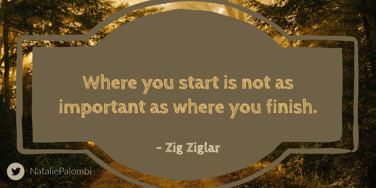 natalierfields's tweet image. Where we begin is not within our control, but where we end up certainly is! #motivation #mindset #inspiration #ThinkBIGSundayWithMarsha
