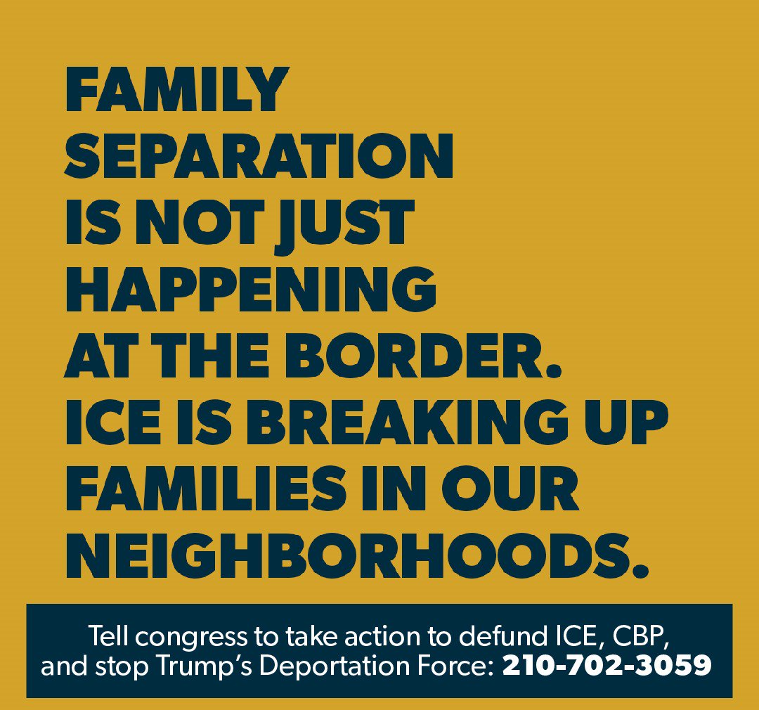 FIRM_Action's tweet photo. Family separation is not just happening at the border - ICE is breaking up families across the nation! #DefundHate ☎️ Demand Congress defund Trump's Deportation Force. Call: 210-702-3059 https://t.co/ZTTpEP5E5K
