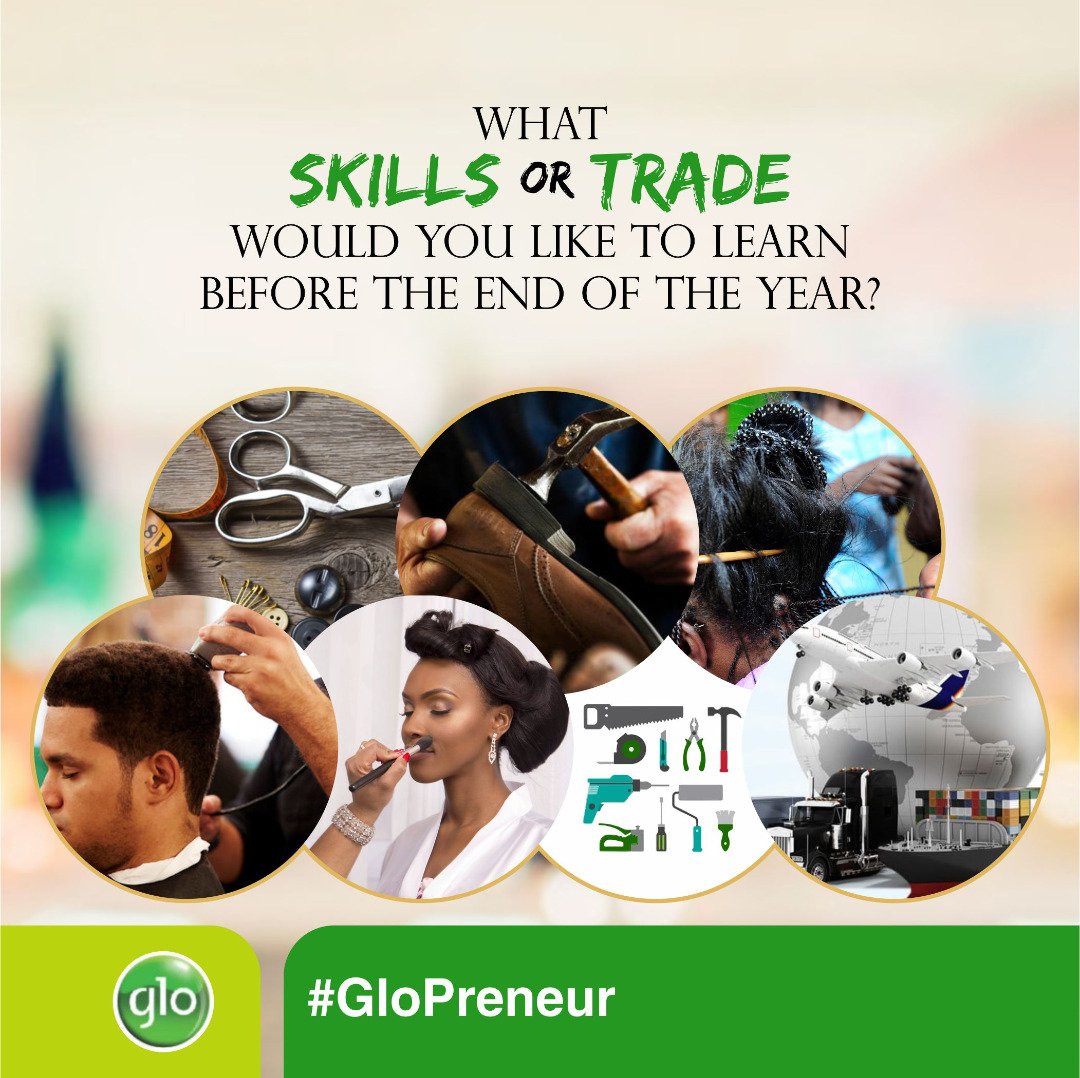 GloWorld's tweet photo. What skills or trade do you want to learn before 2018 ends ? 👇🏿 #Business #Entrepreneurs #Skills #GloPreneur https://t.co/hVvf6Jxmhg