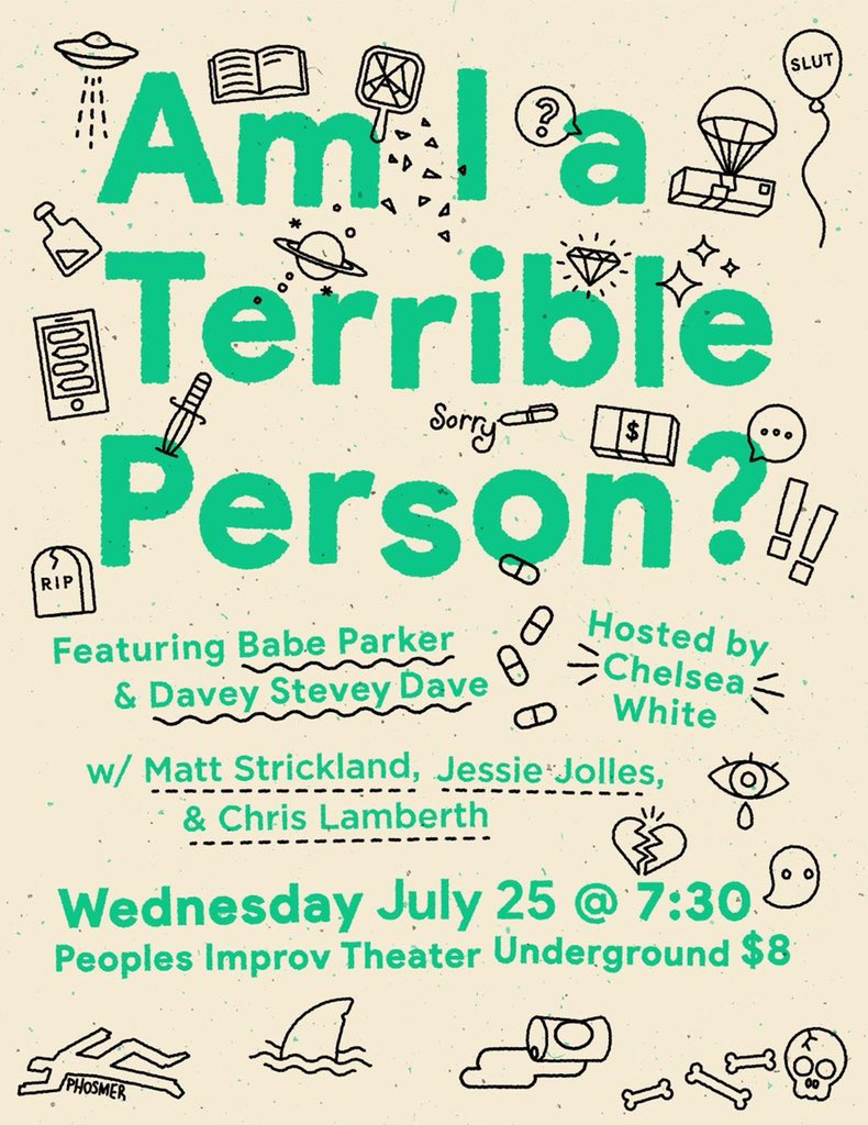 TPersonShow's tweet image. Are you a terrible person? Find out TONIGHT with comedy / storytelling by Matt Strickland @Jessiejolles @ChrisLamberth featuring @BabeParker and @daveysteveydave!! Produced by @ChelStout! Hosted by @thechelseawhite 🎉 7:30pm @thepitnyc