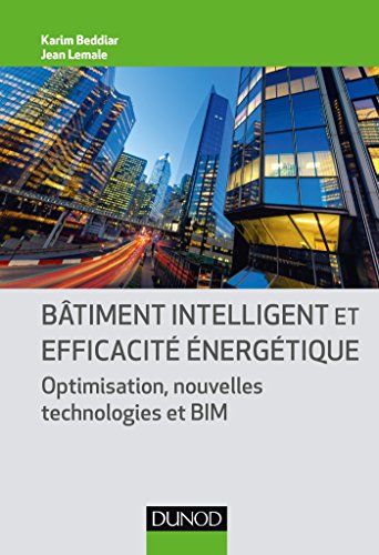 #BIM #Book Bâtiment intelligent et efficacité énergétique - Optimisation, nouvelles technologies et BIM is.gd/FEBz9w