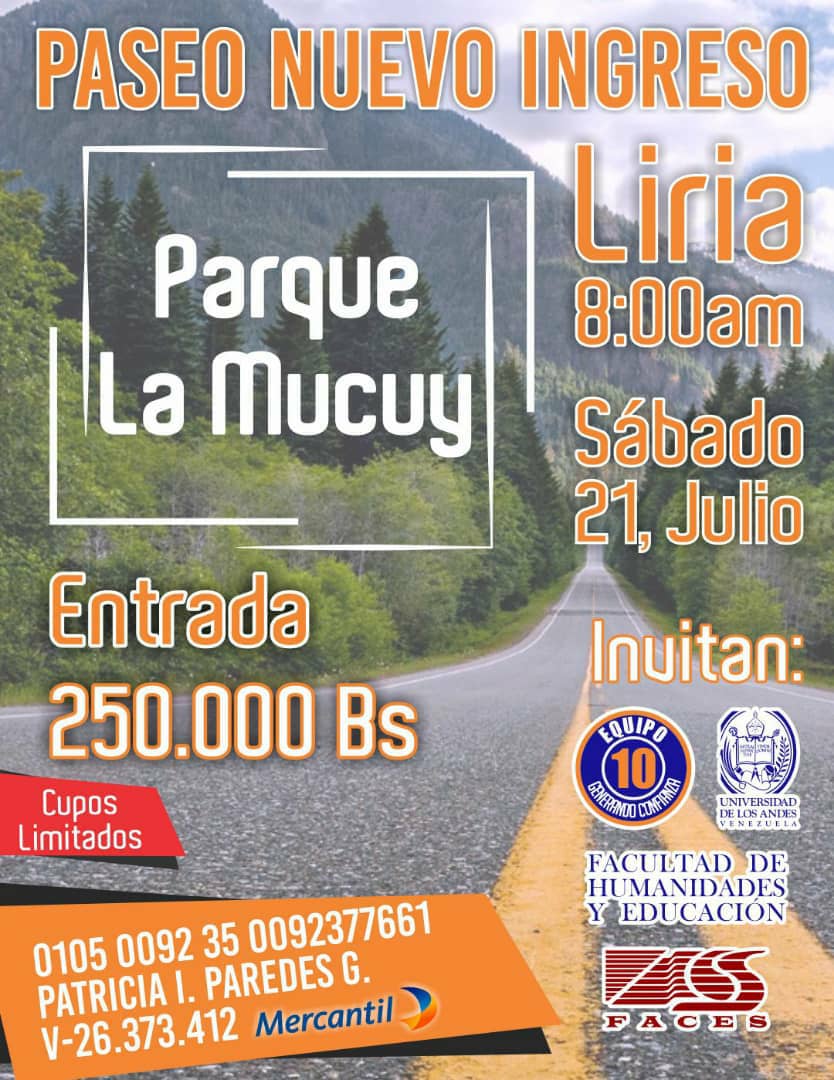 Equipo10_ula's tweet photo. Desde @Equipo10 te invitamos al Paseo de Nuevo Ingreso 2018 en el "Parque La Mucuy Alta" este sabado 21 de julio a las 8am en el estacionamiento de la FACES.
Valor de la entrada: 250mil por persona. Incluye transporte, comida, rifas y diversión. 

Contacto: 0416-2922703 https://t.co/BcRrYbYjZN