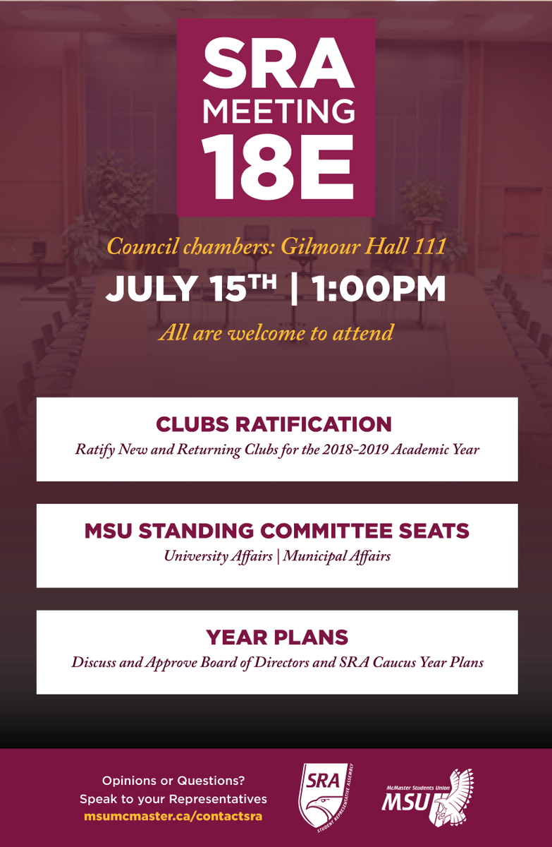 MSU_McMaster's tweet photo. The Student Representative Assembly (SRA), the governing body of the MSU, is composed of 35 undergraduate students elected by their peers, inside each academic faculty. The next SRA meeting takes place this Sunday, July 15th, at 1:00pm in Gilmore Hall rm. 111. Come stop by! #McSU https://t.co/7d3I4HSNf2