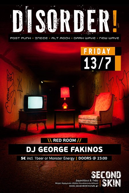 Last Disorder of the season tonight <a href="/secondskinclub/">Second Skin Club</a> (Red Room) by <a href="/GEORGEFAKINOS/">George Fakinos</a> . Doors 23.00.