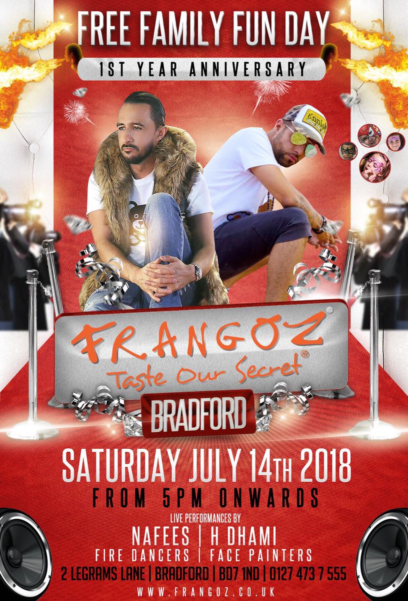 Join us to celebrate our 1st Year Anniversary tomorrow (Saturday 14th) ! 

FREE Family Fun Day for all diners and our #Bradford / #Yorkshire community. Live performances, celebrity appearances and more #FrangozBradford <a href="/HDHAMIMUSIC/">H DHAMI</a> <a href="/Singer_Nafees/">Brando G. Norton</a>